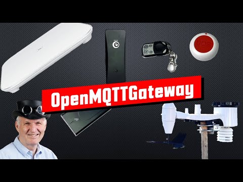 Andreas Spiess video OpenMQTTGateway